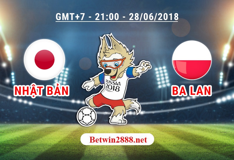 Nhận Định Soi Kèo Nhật Bản vs Ba Lan - World Cup 2018, 21h00 Ngày 28/6/2018