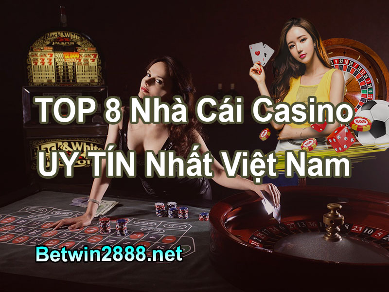 Top 8 Nhà Cái Casino Online Uy Tín Nhất Hiện Nay Tại Việt Nam - Nơi Nào Ưu Đãi Lớn Nhất